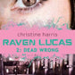 Raven Lucas Book 1 to 3