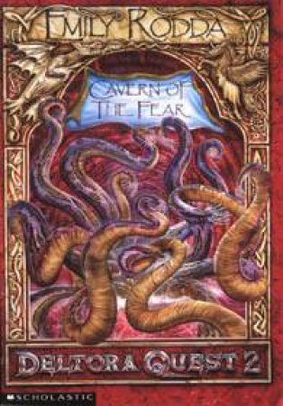 Deltora Quest 2 : Cavern Of The Fear-Book 1