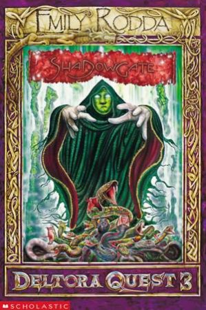 Deltora Quest 3 : Shadowgate -Book 2