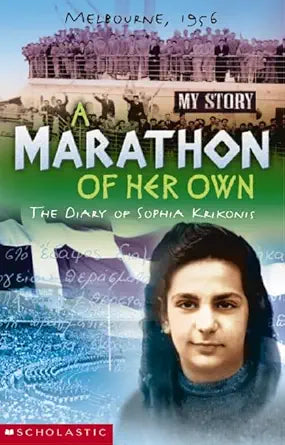 Marathon of Her Own, A: The Diary of Sophia Krikonis, Melbourne, 1956 (My story) cover image