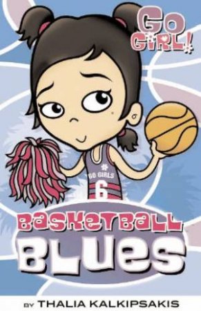 Go Girl : Basketball Blues