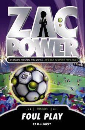 Zac Power : Foul Play- Paperback