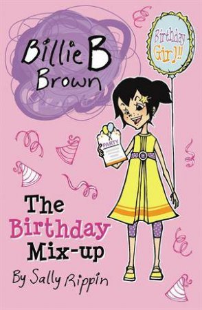 Billie B Brown :The Birthday Mix-Up