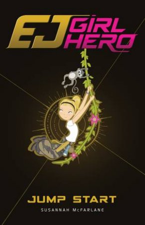 EJ 12 Girl Hero :Jump Start