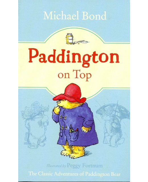 Paddington on Top : Book 10 - Paperback