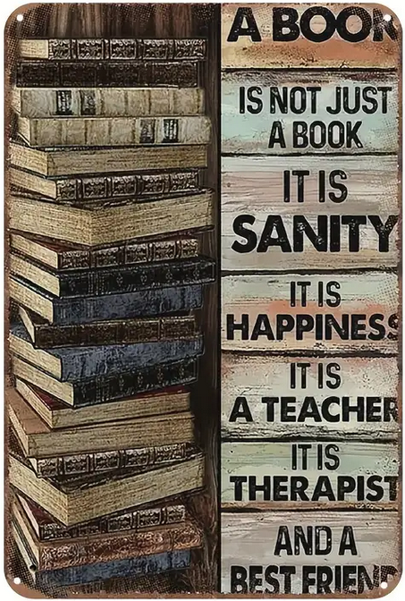 Gift Metal Signs : A Book Is not Just A Book, It is Sanity..