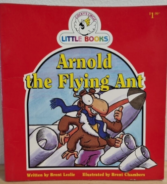 Cocky's Circle Little books : Arnold The Flying Ant