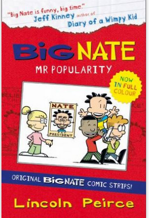 Big Nate- Mr Popularity - Full Colour