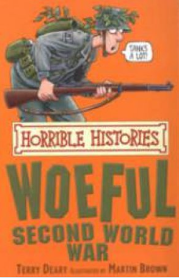 Horrible Histories: Woeful Second World War