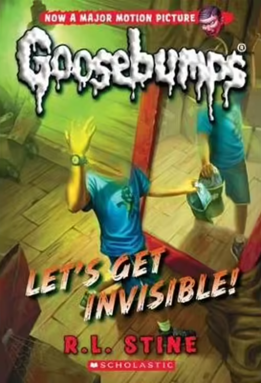 Goosebumps : Let's Get Invisible!