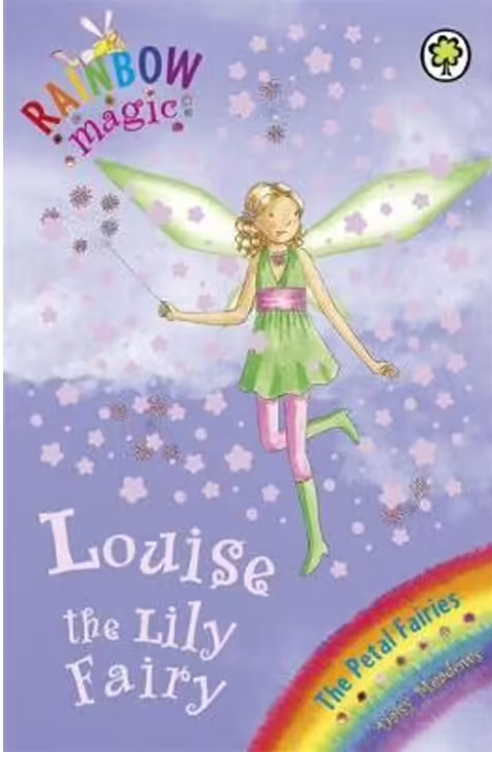 The Rainbow Magic : Louise the Lily Fairy -The Petal Fairies-Book 45