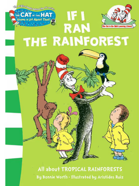 Dr Seuss : If I Ran the Rain Forest