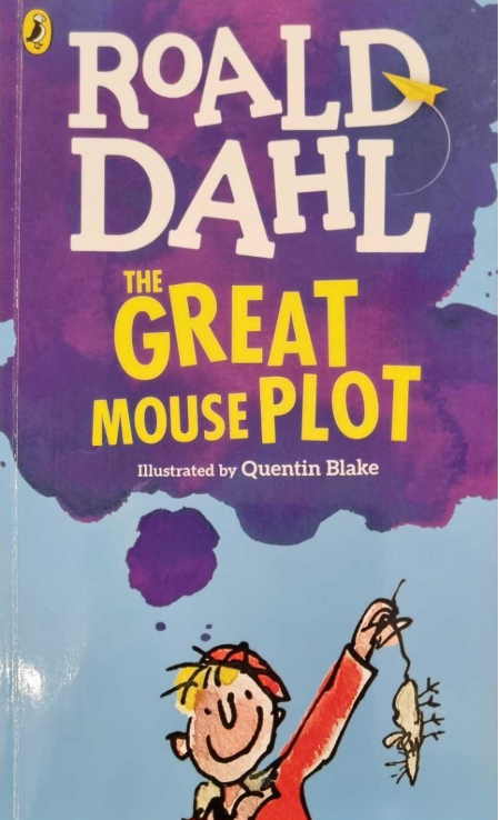 Roald Dahl : The Great Mouse Plot