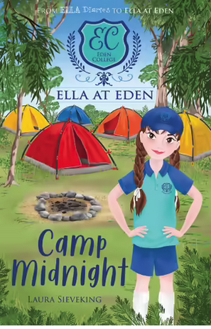 Ella at Eden : Camp at midnight- Book 4