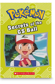 Pokemon: Secrets of the GS Ball- Paperback