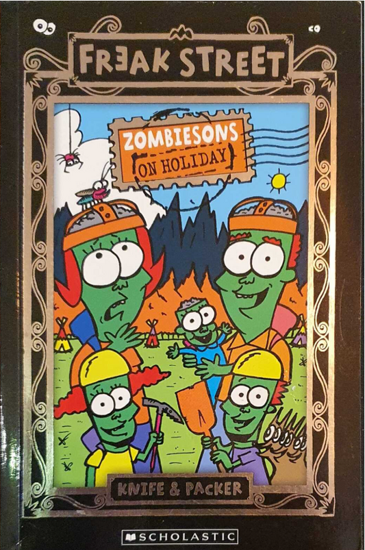 Freak Street : Zombieson's On Holiday