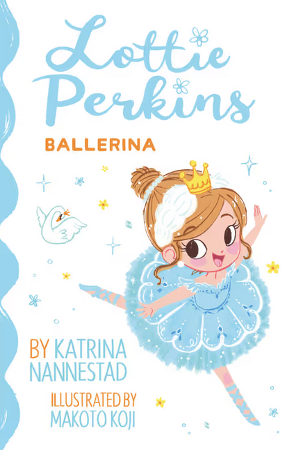 Lottie Perkins : Ballerina - Book 2