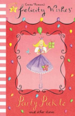 Felecity Wishes : Party Pickle