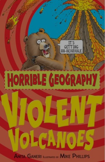 Horrible Geography: Violent Volcanoes