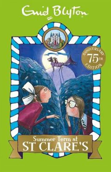 Enid Blyton :Summer Term at at ST CLARES'S