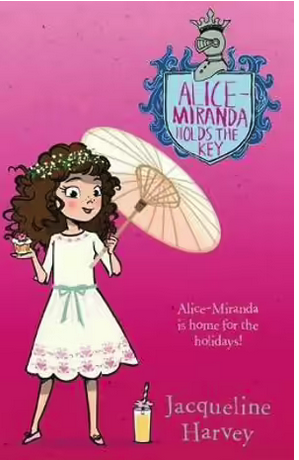 Alice Miranda : Holds the Key - Book 15