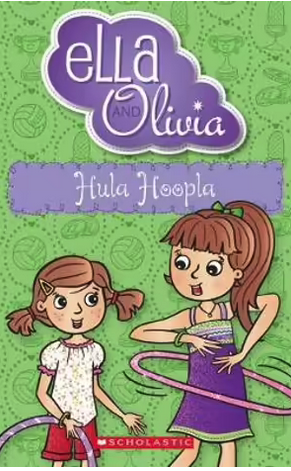 Ella and Olivia - Hula Hoopla :Book 24- Paperback