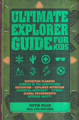 Ultimate Explorer Guide For Kids - Hardcover