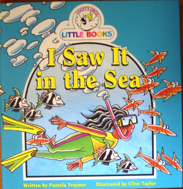 Cocky's Circle Little books : I Saw It in the Sea