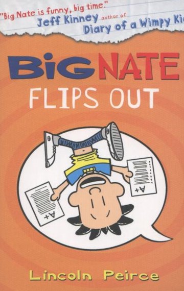 Big Nate- Flips Out Book 5- Paperback