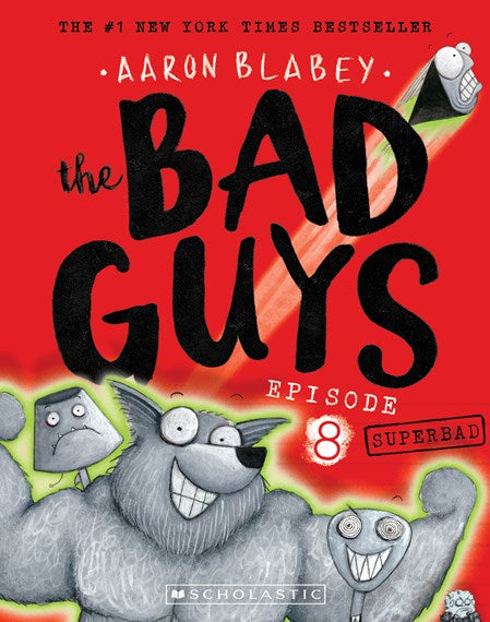 The Bad Guys Episode 8-Superbad - Paperback