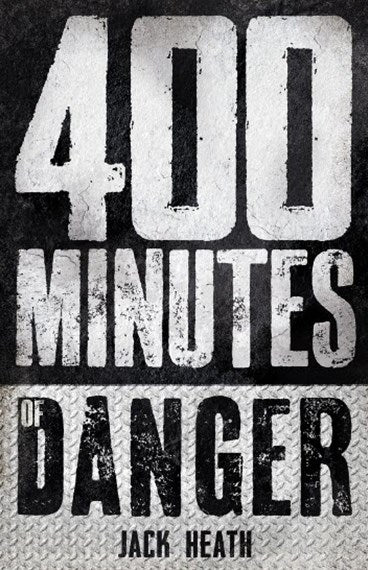 Minutes Of Danger -400 Minutes of Danger - Paperback