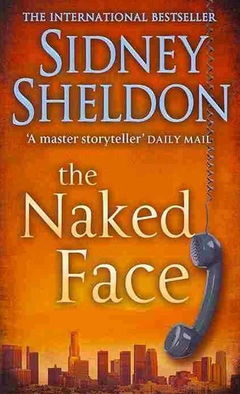 Sidney Sheldon : The Naked face