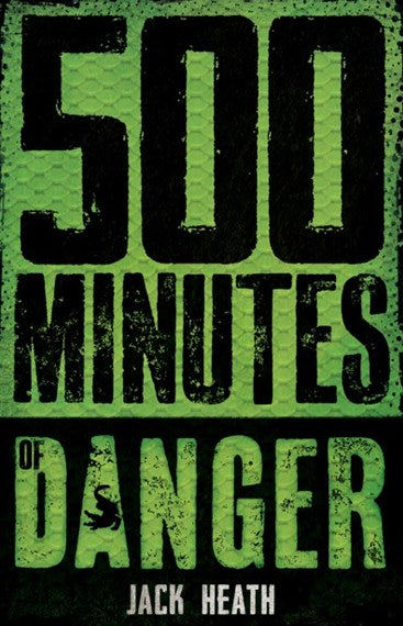 Minutes Of Danger -500 Minutes in Danger -Paperback