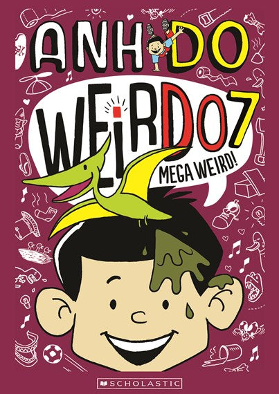 Weirdo : Mega Weird- Book 7