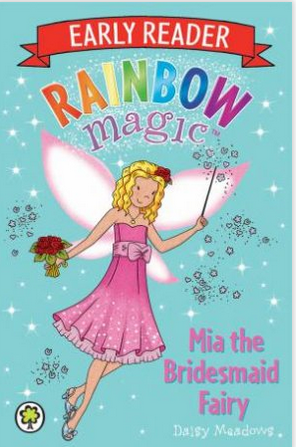 Rainbow Magic: Early Reader -Mia the Bridemaid Fairy