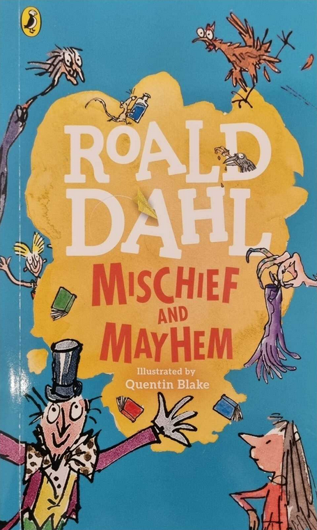 Roald Dahl : Mischief and Mayhem