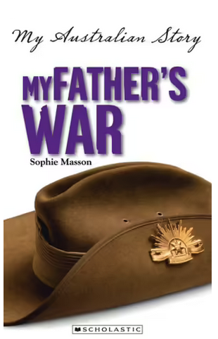 My Australian Story : My Father's War