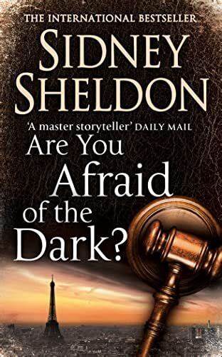 Sidney Sheldon : Are you Afraid of the Dark?