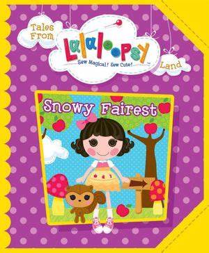 Lalaloopsy Fairytale: Snowy Fairest