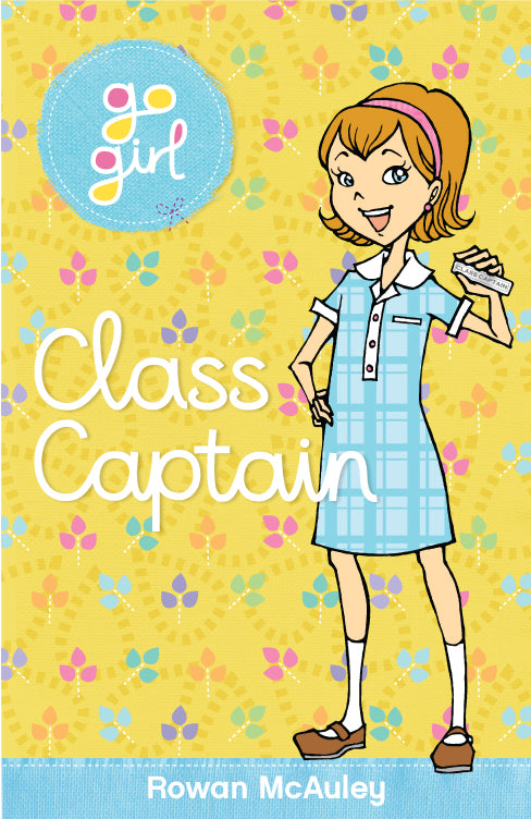 Go Girl : Class Captain -Paperback