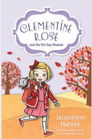 Clementine Rose and the Pet Day Disaster