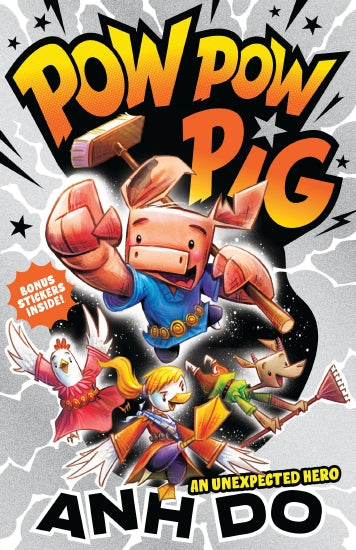 Pow Pow Pig-An Unexpected Hero -Book 1