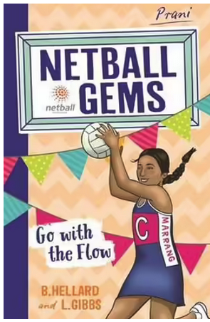 Netball Gems : Go with the Flow-Book 7