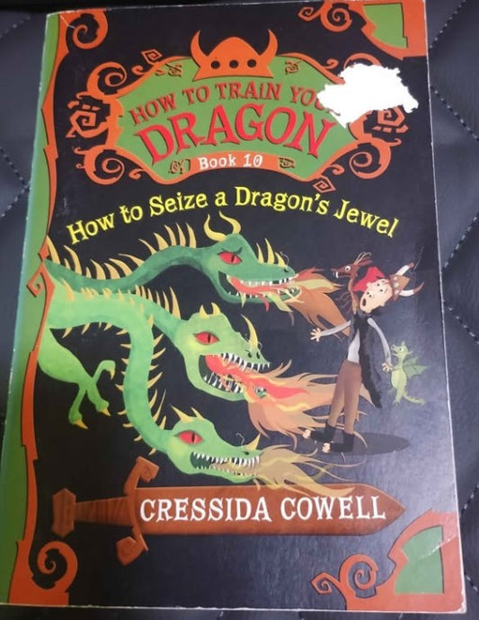 How to Train Your Dragon :How to Seize a Dragon's Jewel -Book 10
