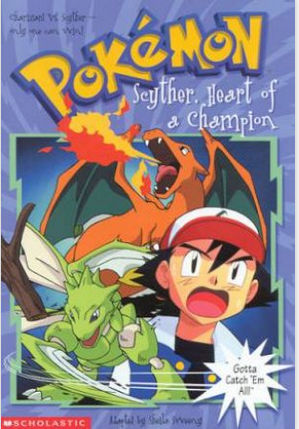 Pokemon: -Scyther, Heart Of A Champion- Paperback