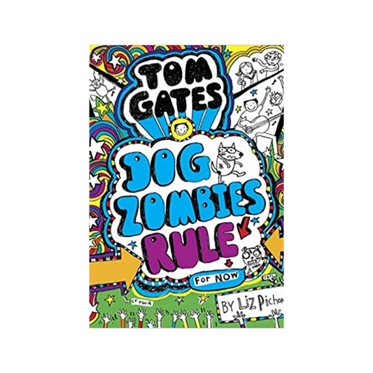 Tom Gates Book #11: Dogzombies Rule