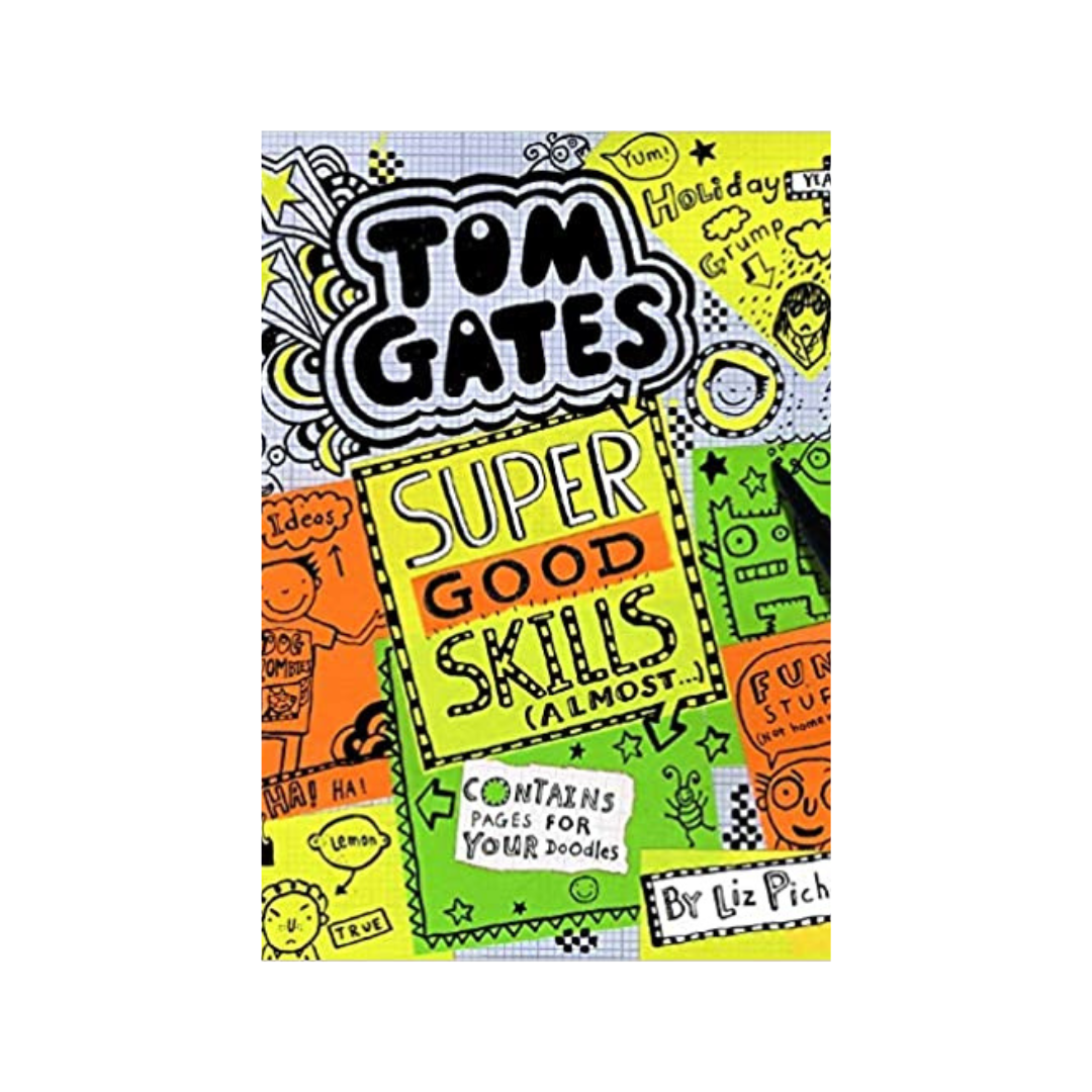 Tom Gates Super Good Skills Almost.. Book #10