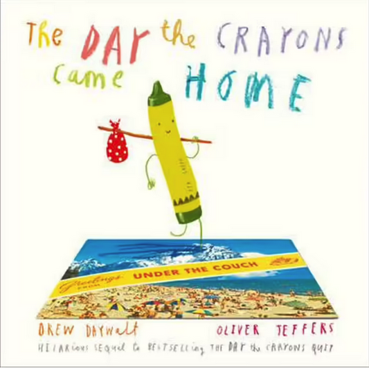 The Day the Crayons Came Home - Paperback