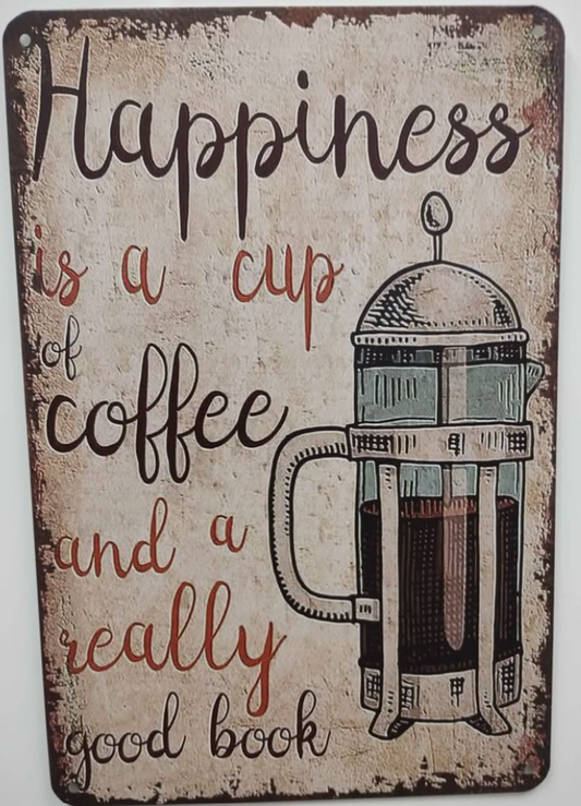 Gift Metal Sign - Happiness is a cup of coffee