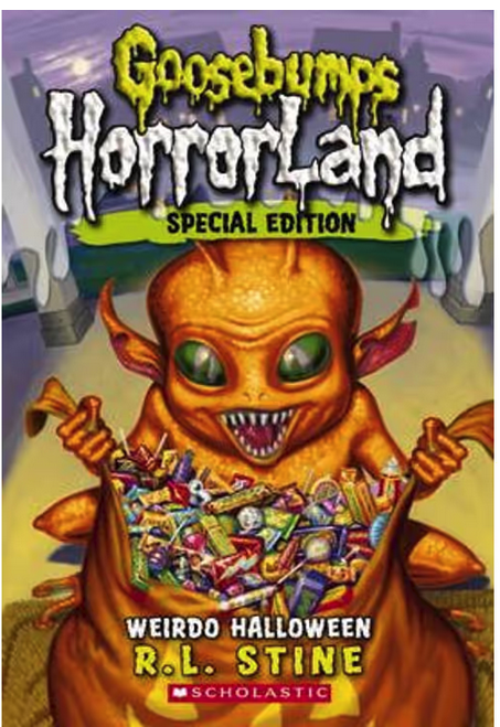 Goosebumps : Horrorland-Weirdo Halloween : Book 16